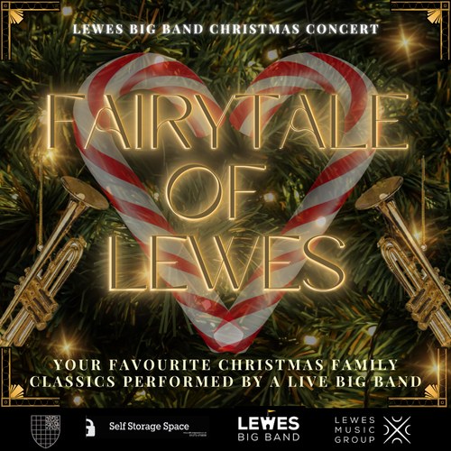 Lewes Big Band Presents…Fairytale of Lewes